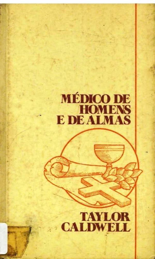 Médico de Homens e de Almas